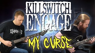 Download lagu Killswitch Engage - My Curse (dual guitar cover) | KillrBuckeye & Musicman1066 mp3 Download lagu Killswitch Engage - My Curse (dual guitar cover) | KillrBuckeye & Musicman1066 mp3