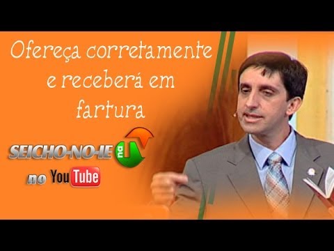 30/04/2014 - SEICHO-NO-IE NA TV - Ofereça corretamente e receberá em fartura