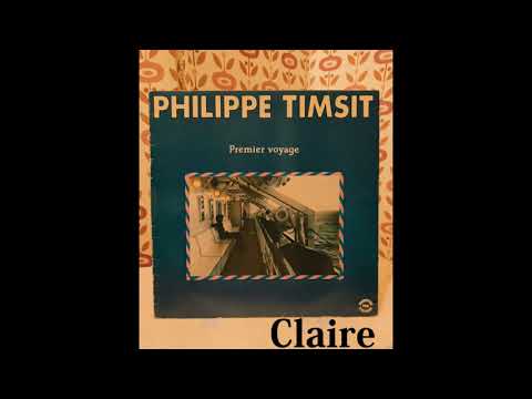 Philippe Timsit  -  Claire