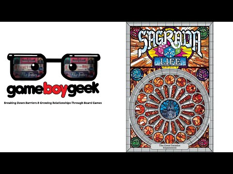 Sagrada The Great Facade: Life Review with the Game Boy Geek