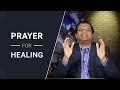 Prayer For Healing Dr Paul Dhinakaran