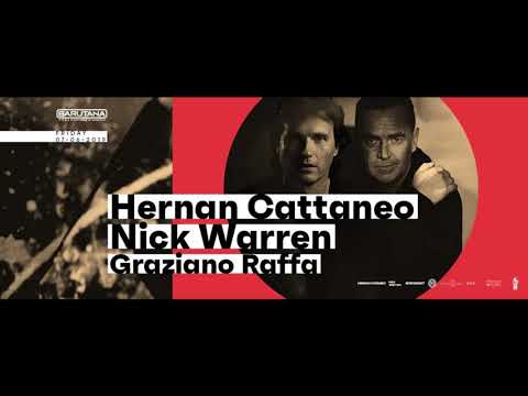 Hernan Cattaneo b2b Nick Warren b2b Graziano Raffa - Barutana  - June 2019