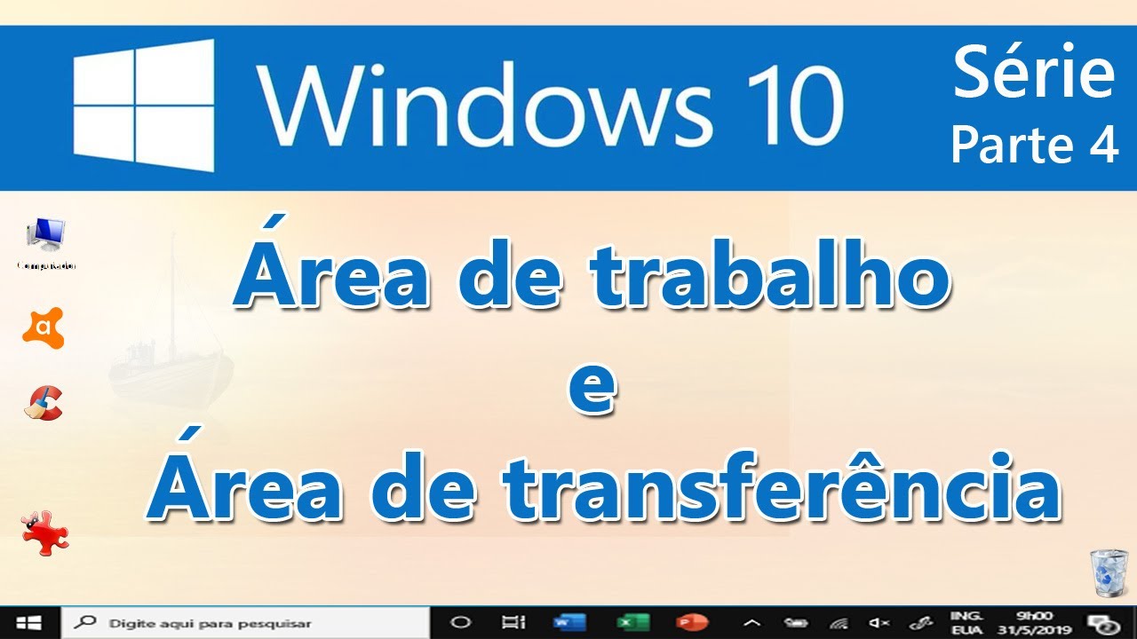 Windows 10 parte 4 Área de trabalho e Área de transferência