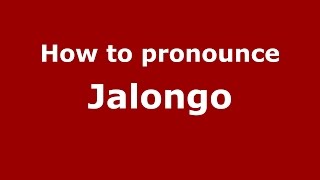 How to pronounce Jalongo