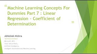Machine Learning Concepts For Dummies Part 7 - Linear Regression Coefficient of Determination