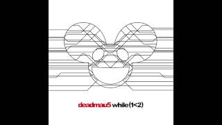 Deadmau5 - While(1-2) Part 1 (Original Continuous Mix) [HD 1080p]