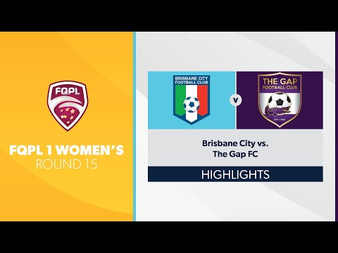 FQPL 1 Women's R15 - Brisbane City vs. The Gap FC Highlights