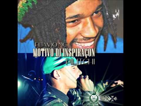 Flavio MC ft Pilitchi  - Motivo Di Inspiraçon [BVDZ RECORDS](Prod. PRX)