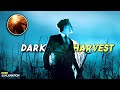 Dark Reality behind DARK HARVEST ! EXPLAINED IN HINDI