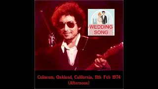 Bob Dylan&#39;s last live performance of Wedding Song - Oakland 1974