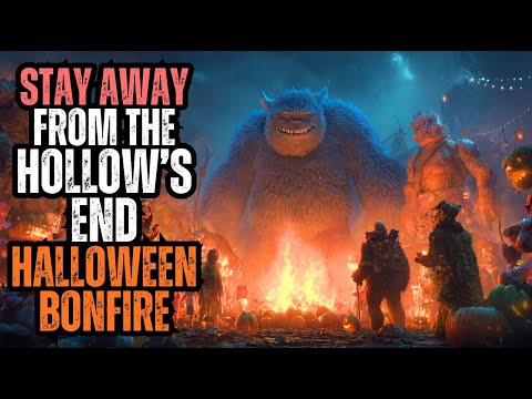 STAY AWAY From the Hollow's End HALLOWEEN BONFIRE