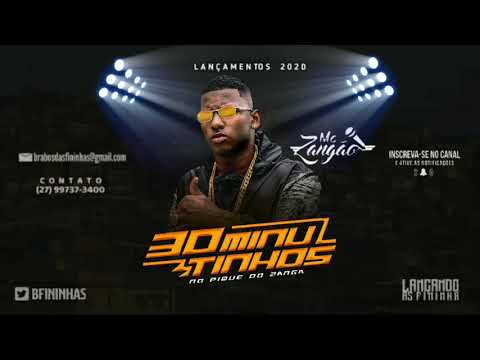 30 MINUTINHOS NO PIQUE DO ZANGA (MC ZANGÃO) RITIMO DO B.I @BFininhas