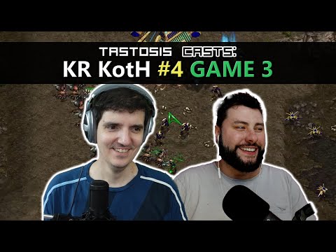 Tastosis Casts:  KR KotH #4  ~  Game 3