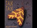 Talk Talk - It's Getting Late In The Evening (1986)