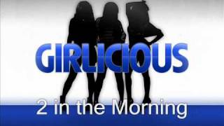 Girlicious - 2 In The Morning (New Official Full Single HQ)
