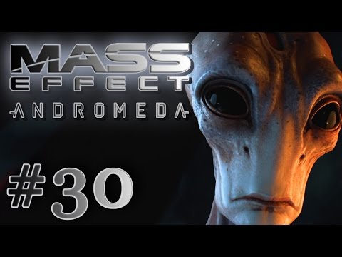 "Well, scan them back!" - Mass Effect: Andromeda - Part 30