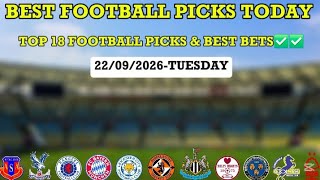 🔥 Top 18 Tuesday Football Predictions | Best Betting Tips Today