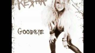 Kesha - Goodbye