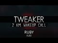 Tweaker - Ruby (Subtitulada al español)