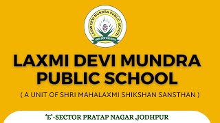 Laxmi Devi Mundra Public School Video