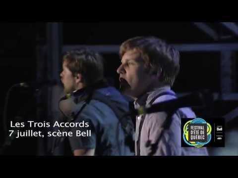 Les Trois Accords - Festival d'été de Québec 2013