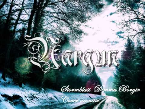 Nargun  Dimmu Borgir Stormblast cover acoustic