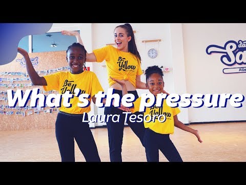 WHAT'S THE PRESSURE - LAURA TESORO | Easy Kids Dance Video | Choreography |
