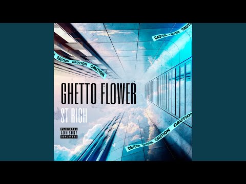Ghetto Flower