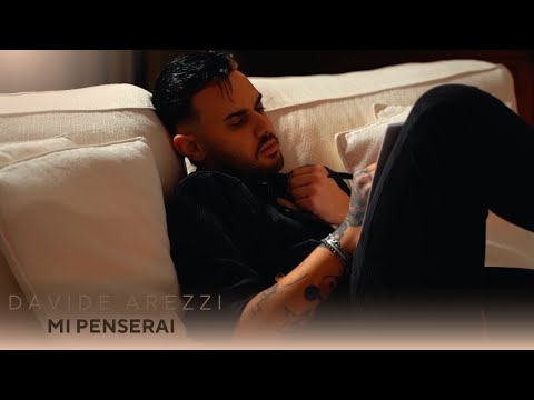 DAVIDE AREZZI - MI PENSERAI (Video Ufficiale)