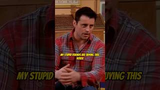 F.R.I.E.N.D.S || Joey : My Stupid Friends are Buying This House😂😂 #shorts #funny #friends