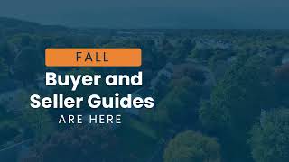 The Fall Buyer and Seller Guides Are Here