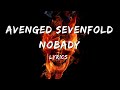 Avenged Sevenfold - Nobody (lyrics)
