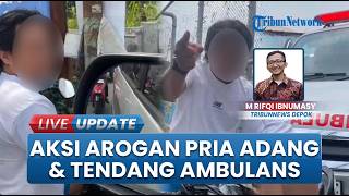 Murka karena Suara Sirene, Pria di Depok Tendang & Adang Ambulans, Terancam Bui Dua Tahun Enam Bulan
