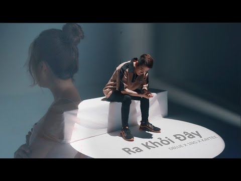 (OFFICIAL M/V) RA KHỎI ĐÂY - DBLUE x 1NG (PROD. BY KAYTEE)