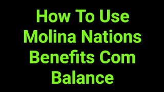 How To Use Molina Nations Benefits Com Balance