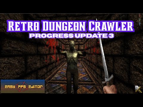 Retro Dungeon Crawler | Easy FPS Editor (Progress Update 3)