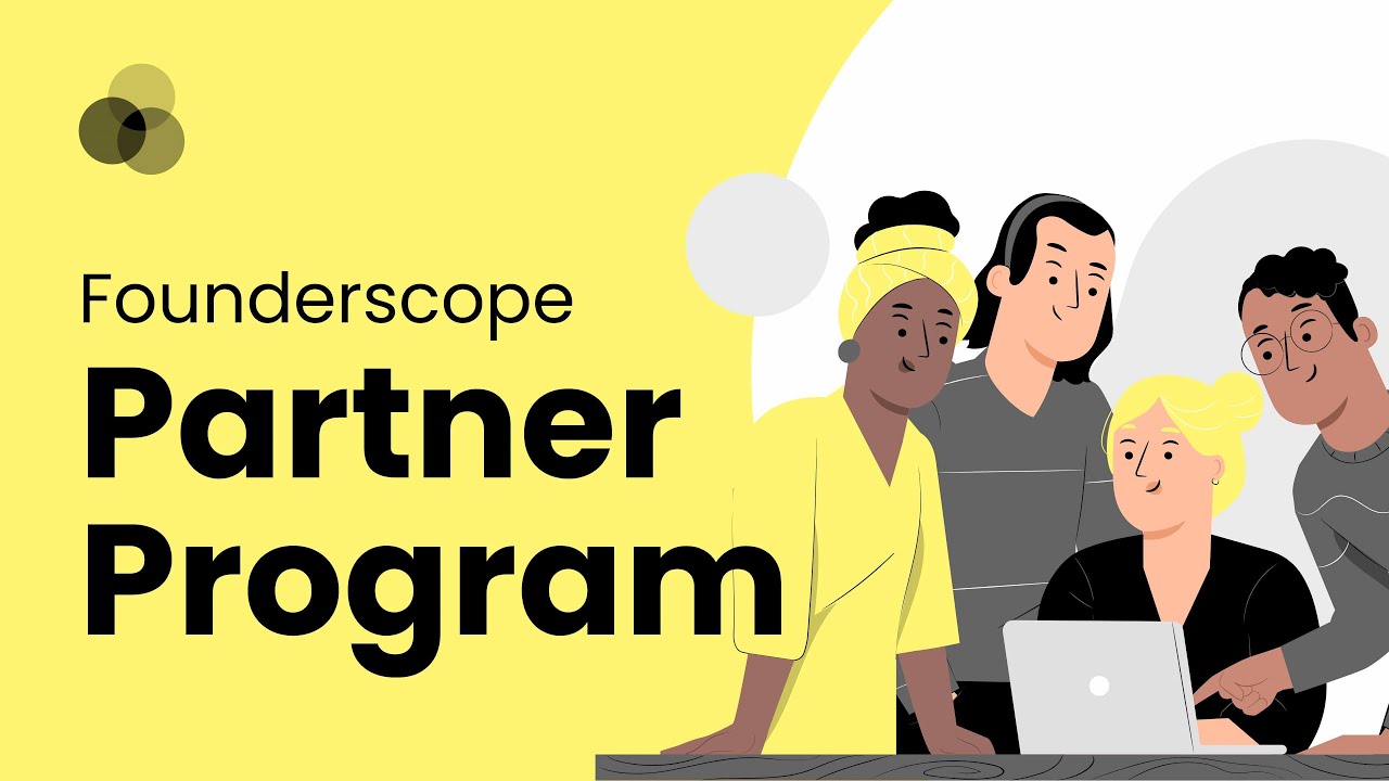 Founderscope Partner Program Overview