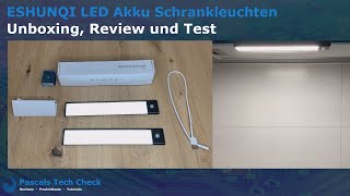 ESHUNQI LED Akku Schrankleuchten mit Bewegungsmelder (2er Set) || Unboxing & Review und Test