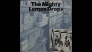 The Mighty Lemon Drops - Waiting For The Rain