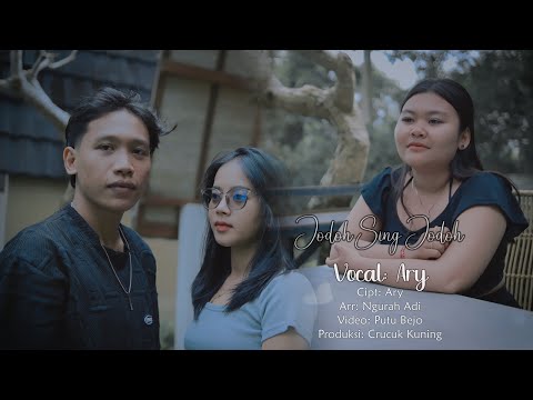ARY - JODOH SING JODOH // Official Music Video
