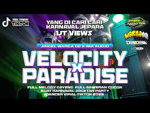 DJ PARADISE X VELOCITY BABY DONT GO || JINGLE WARGA 02 FEAT IMA AUDIO || VIRAL TIKTOK 2025 JEPARA
