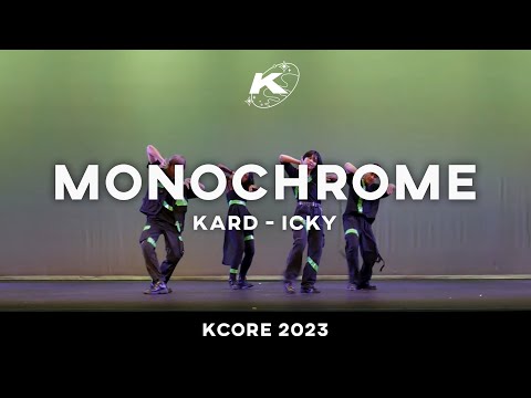 MONOCHROME | KARD - Icky @ KCORE 2023 | UNSW Kpop Society