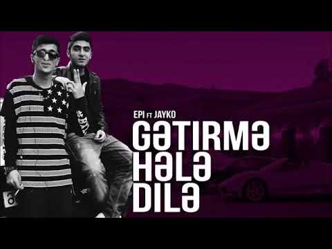 Kenan Quluzade/ Epi Ft Jayko-Gətirmə Hələ Dilə/İnstagram: 0.kenan.0