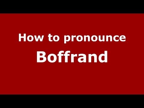 How to pronounce Boffrand