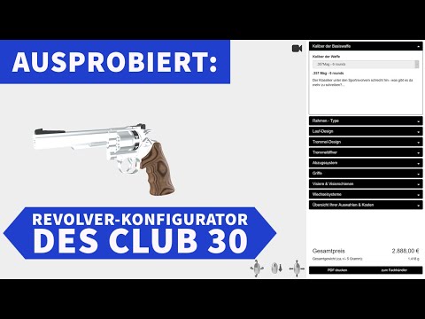 Club 30 Germany: Mit Video: Club 30 Revolver-Konfigurator für die RL-Modellreihe – Sportwaffe individuell nach Wunsch