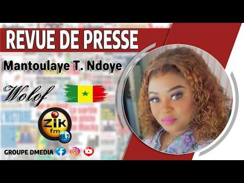 Revue de Presse Wolof Zik FM : Lundi 02 Mars 2026 2026 avec Mantoulaye Thioub Ndoye