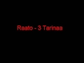 Raato - 3 Tarinaa