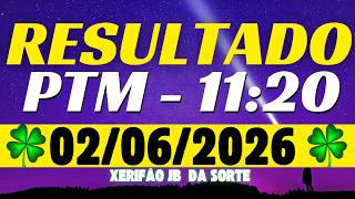 Resultado do jogo do bicho ao vivo PTM - 09:20  02-06-2026