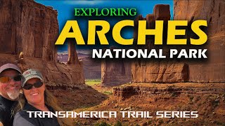 Exploring Arches National Park | Driving and hiking one of America’s greatest National Parks