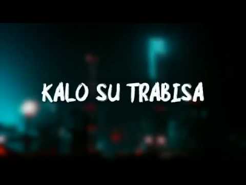 🎵Kalo Su Trabisa - Qibata Crew X Blackza Rap (Lirik HipHop)